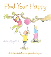 Book Cover for Find Your Happy by Dr. Katie, Phd LP O'Connell, Lisa Regan