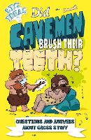 Book Cover for Did Cavemen Brush Their Teeth? by Thomas Canavan