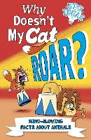 Book Cover for Why Doesn't My Cat Roar? by Marc Powell, William Potter