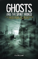 Book Cover for Ghosts and the Spirit World by Paul Roland