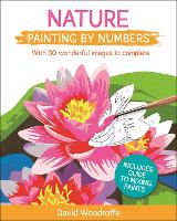 Book Cover for Nature Painting by Numbers by David Woodroffe