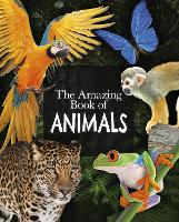 Book Cover for The Amazing Book of Animals by Michael Leach, Meriel Lland