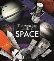 Book Cover for The Amazing Book of Space by Giles Sparrow