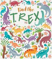 Book Cover for Find the T-Rex by Claire Stamper