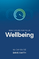 Book Cover for God's Plan for Your Wellbeing by Dave Smith