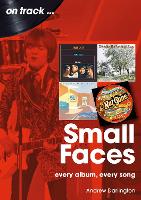 Book Cover for Small Faces On Track by Andrew Darlington