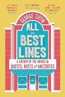 Book Cover for All the Best Lines by George Tiffin