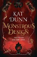 Book Cover for Monstrous Design by Kat Dunn