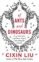 Book Cover for Of Ants and Dinosaurs by Cixin Liu