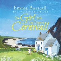 Book Cover for The Girl Who Came Home to Cornwall by Emma Burstall