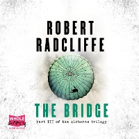 Book Cover for The Bridge by Robert Radcliffe