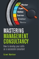 Book Cover for Mastering Management Consultancy by Calvert Markham
