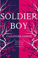 Book Cover for Soldier Boy by Cassandra Parkin