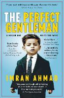 Book Cover for The Perfect Gentleman: a Muslim boy meets the West by Imran Ahmad