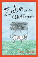 Book Cover for Zube and the Giant Storm by Tom Hooke