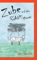 Book Cover for Zube and the Giant Storm by Tom Hooke