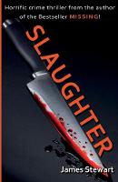 Book Cover for Slaughter by James Stewart