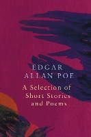 Book Cover for A Selection of Short Stories and Poems by Edgar Allan Poe (Legend Classics) by Edgar Allan Poe