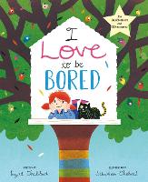 Book Cover for I Love to be Bored by Ingrid Chabbert