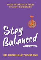 Book Cover for Stay Balanced While You Study by Dr Dominique Thompson