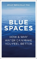 Book Cover for Blue Spaces by Dr Catherine Kelly