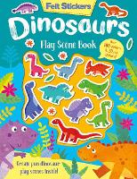 Book Cover for Felt Stickers Dinosaur Play Scene Book by Kit Elliot