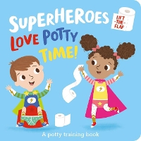 Book Cover for Superheroes LOVE Potty Time! by Amber Lily