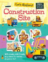 Book Cover for Let's Explore the Construction Site by Georgie Taylor