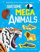 Book Cover for Awesome Mega Animals by Joshua George