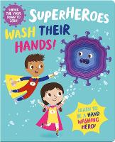 Book Cover for Superheroes Wash Their Hands! by Katie Button