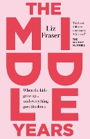 Book Cover for The Middle Years by Liz Fraser