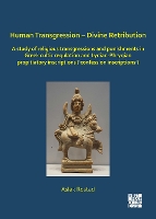 Book Cover for Human Transgression – Divine Retribution: A Study of Religious Transgressions and Punishments in Greek Cultic Regulation and Lydian-Phrygian Propitiatory Inscriptions (‘Confession Inscriptions’) by Aslak (Associate Professor of Classical Studies, Norwegian University of Technology and Science) Rostad