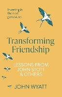 Book Cover for Transforming Friendship by John (Author) Wyatt