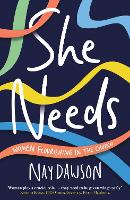 Book Cover for She Needs by Nay Dawson