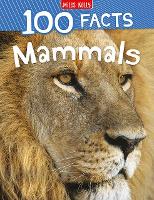 Book Cover for 100 Facts Mammals by Jinny Johnson