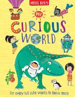 Book Cover for My Curious World by Miles Kelly