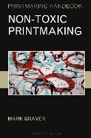 Book Cover for Non-toxic Printmaking by Mark Graver