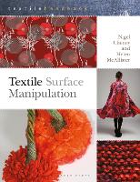 Book Cover for Textile Surface Manipulation by Nigel Cheney, Dr. Helen McAllister