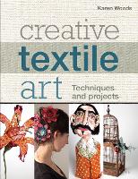Book Cover for Creative Textile Art by Karen Woods