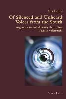 Book Cover for Of Silenced and Unheard Voices from the South by Ana Duffy