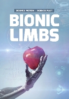 Book Cover for Bionic Limbs by Holly Duhig