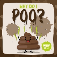 Book Cover for Why Do I Poo? by Kirsty Holmes