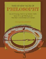 Book Cover for Twelve New Faces of Philosophy by George Miller