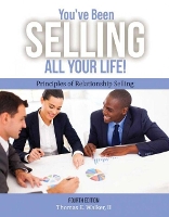 Book Cover for You've Been Selling All Your Life! Principles of Relationship Selling by Thomas Walker