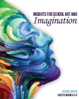 Book Cover for Insights for School Art and Imagination by Karen Goldman