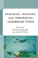 Book Cover for Teaching, Reading, and Theorizing Caribbean Texts by Emily O'Dell