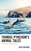 Book Cover for Thomas Pynchon’s Animal Tales by Keita Hatooka