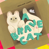 Book Cover for A Brave Cat by Marianna Coppo