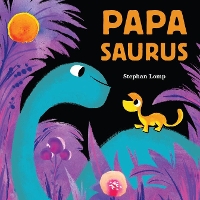 Book Cover for Papasaurus by Stephan Lomp