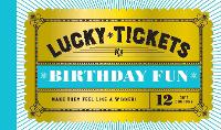 Book Cover for Lucky Tickets for Birthday Fun by Chronicle Books